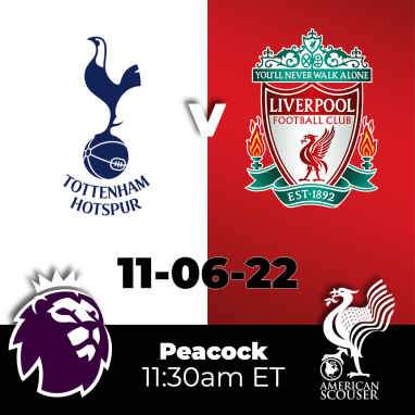 Tottenham Hotspur Vs Liverpool Preview - American Scouser